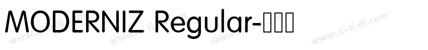 MODERNIZ Regular字体转换